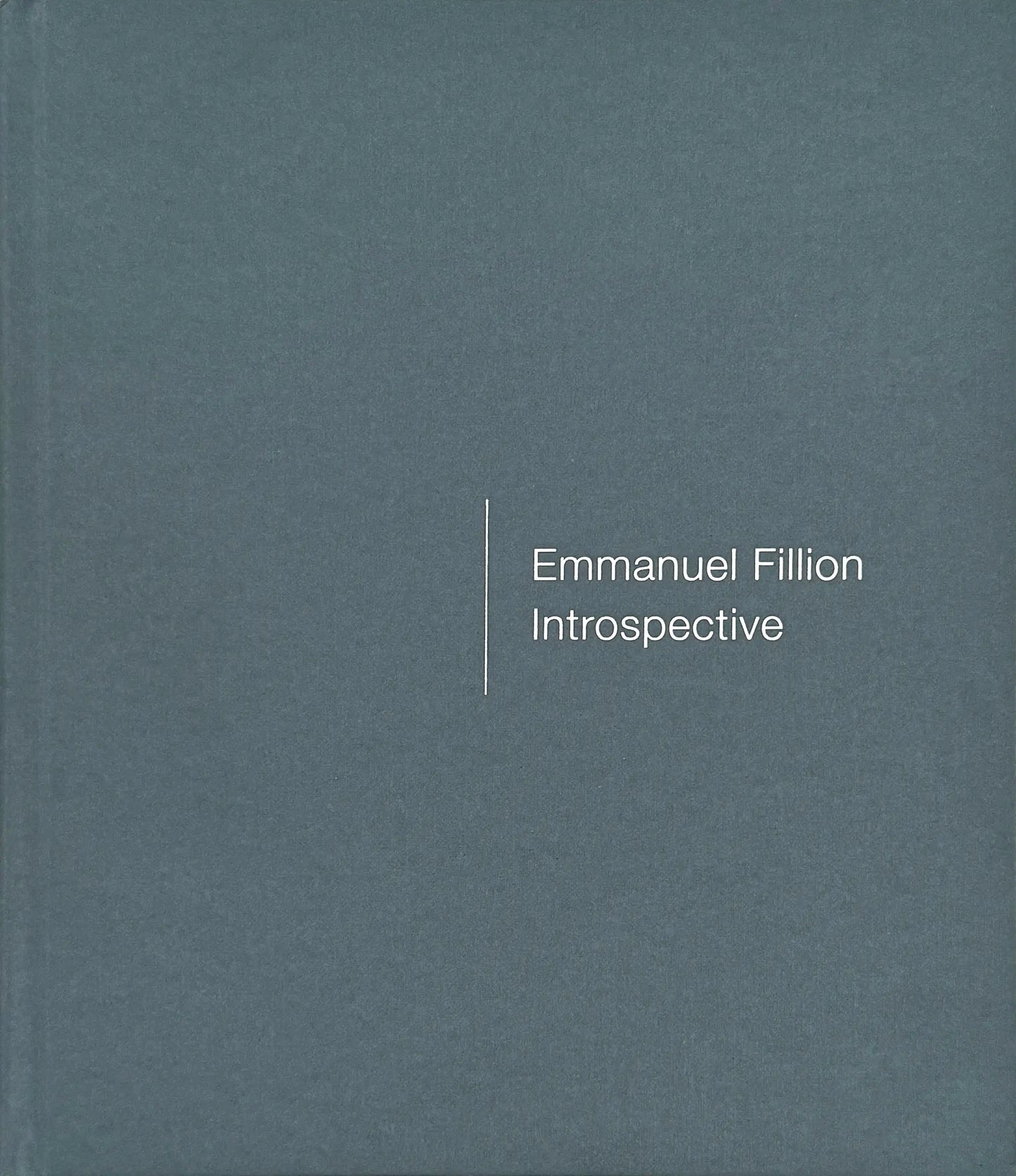 EMMANUEL FILLION - Introspective